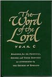 The Word of the Lord: Year C: Readings for Principal, Second and Third Services: Year C
