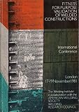 Fitness for purpose validation for welded constructions : an international conference London 17-19 November 1981. Vol.1, Papers