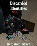 Discarded Identities