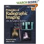 Principles of Radiographic Imaging: An Art and a Science