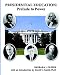 Presidential Education: Prelude To Power