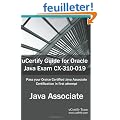 Ucertify Guide for Oracle Java Exam CX-310-019