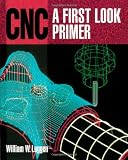 CNC: A First Look Primer