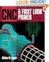 CNC: A First Look Primer