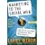Marketing to the Social Web: How Digital Customer Communities Build Your Business