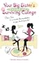 Your Big Sister's Guide to Surviving College
