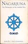 Nagarjuna: The Philosophy of the Middle Way (SUNY Series in Buddhist Studies)