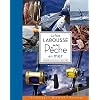 Le Petit Larousse de la p�che en mer