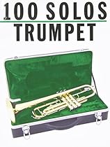 100 Solos: Trumpet 100 Solos: Trumpet