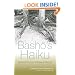 Basho's Haiku: Selected Poems of Matsuo Basho
