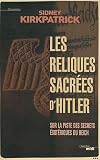 Achat livre Histoire : Les reliques sacrées dHitler