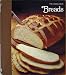 Breads (The Good Cook Techniques & Recipes Series) Cover