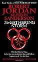 The Gathering Storm: The Wheel of Time: Book Twelve