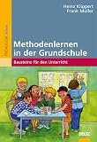 Methodenlernen in der Grundschule: Bausteine für den Unterricht