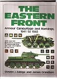 The Eastern Front : armour camouflage and markings, 1941 to 1945