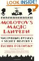 Molotov's Magic Lantern: A Journey in Russian History