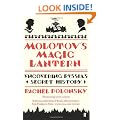 Molotov's Magic Lantern: A Journey in Russian History