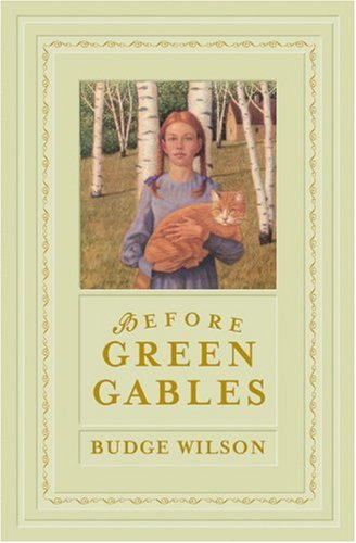 Before Green Gables