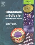 Biochimie m�dicale : Physiopathologie et diagnostic