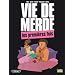 Vie de merde, Tome 1 : Les premi�res fois