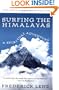 Surfing the Himalayas: A Spiritual Adventure