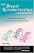 The Breast Reconstruction Guidebook, Second Edition by Kathy Steligo