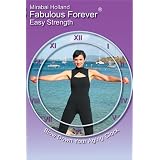 Fabulous Forever Easy Strength Slow down your aging clock by 