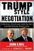 Books : Trump-Style Negotiation: Powerful Strategies and Tactics for Mastering Every Deal