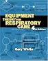 Equipment Theory for Respiratory Care