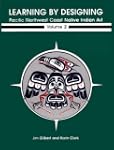 Learning by Design: Pacific Northwest...