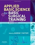Applied Basic Science for Basic Surgical Training (MRCS Study Guides)