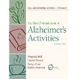 The Best Friends Book of Alzheimer's Activities, Volume Two by Virginia Bell; David Troxel; Tonya Cox; and Robin Hamon