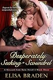 Desperately Seeking a Scoundrel (Rescued from Ruin Book 3)