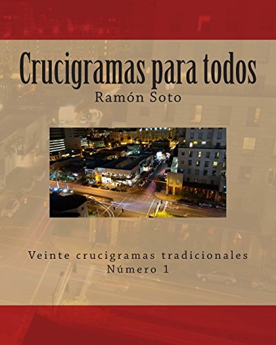 crucigramas para todos veinte crucigramas tradicionales crucigramas para todos formato grande volume 1