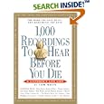 1,000 Recordings to Hear Before You Die (1,000 Before You Die)