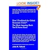 How I Predicted the Global Economic Crisis*: The Most Amazing Book You'll Never Read