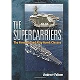 the supercarriers the forrestal and kitty hawk class