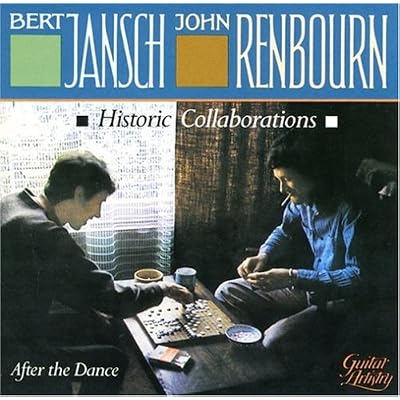 Bert Jansch and John Renbourn...After the Dance(1992)[FLAC]