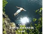 God Consciousness (The God Consciousn...
