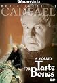 Brother Cadfael: A Morbid Taste For Bones