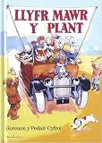 Llyfr mawr y plant : goreuon y pedair cyfrol