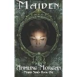 maiden book one of the maiden series volume 1