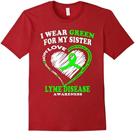 Men's Lyme Disease Awareness Shirt - I Wear Green For My Sister Large Cranberry