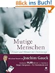 Mutige Menschen: Frauen und M�nner mi...