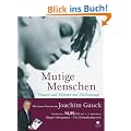 Mutige Menschen: Frauen und M�nner mit Zivilcourage (Sonderausgabe)