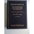 Phantastica; Die bet�ubenden und erregenden Genussmittel