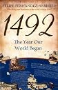 1492: The Year Our World Began