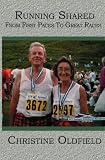 Running Shared: From First Paces To Great Races