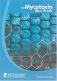 The Mycotoxins Blue Book