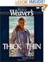 Thick 'n Thin: The Best of Weaver's (Best of Weaver's series)